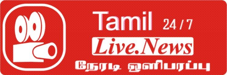 TAMIL LIVE NEWS